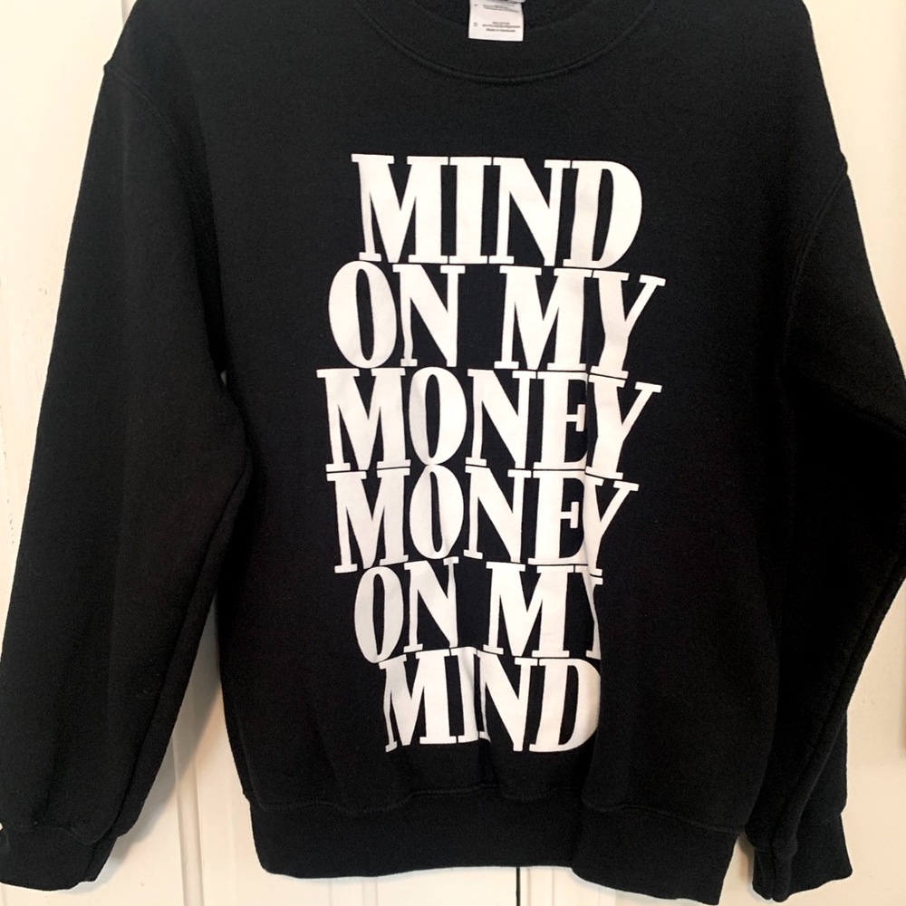 Mind on my money money on my mind hoodie